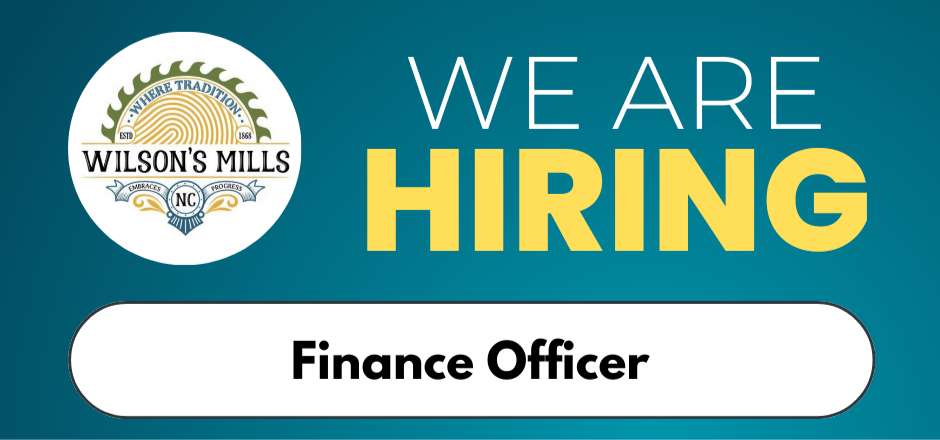 Wilson's Mills logo with hiring information for new Finance Officer position